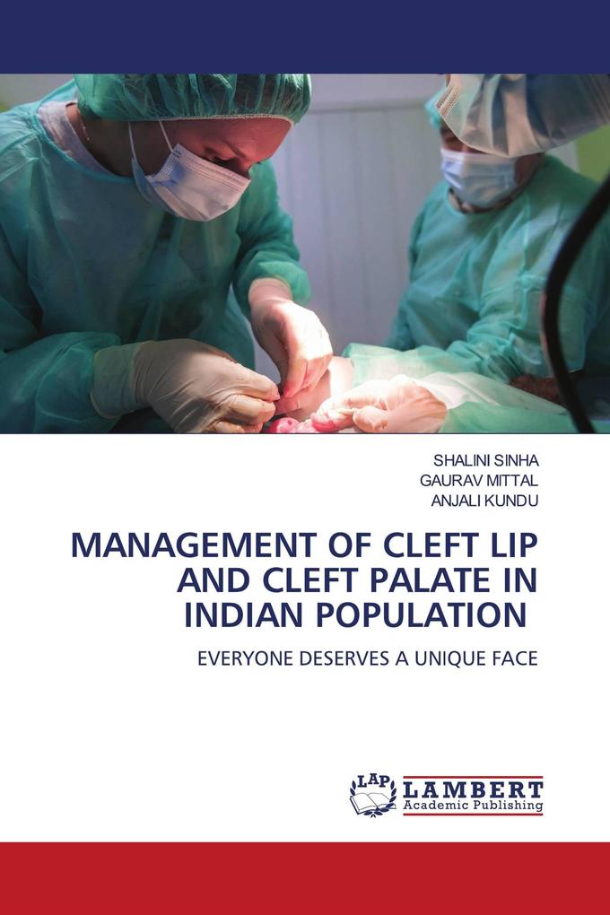 MANAGEMENT OF CLEFT LIP AND CLEFT PALATE IN INDIAN POPULATION