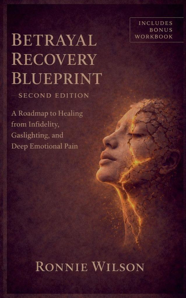 Betrayal Recovery Blueprint