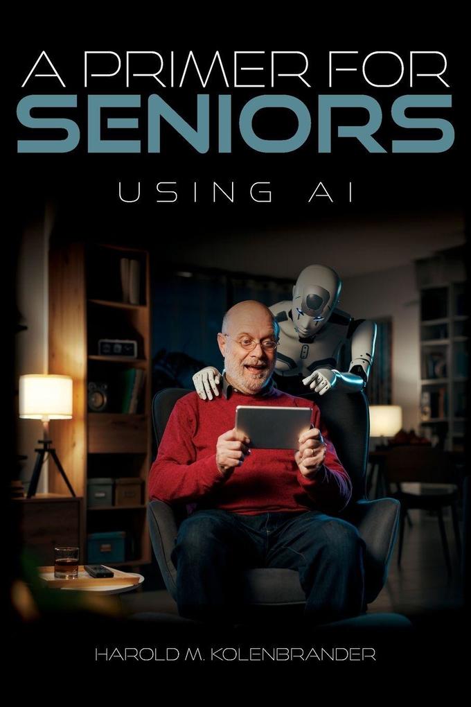 A Primer For Seniors