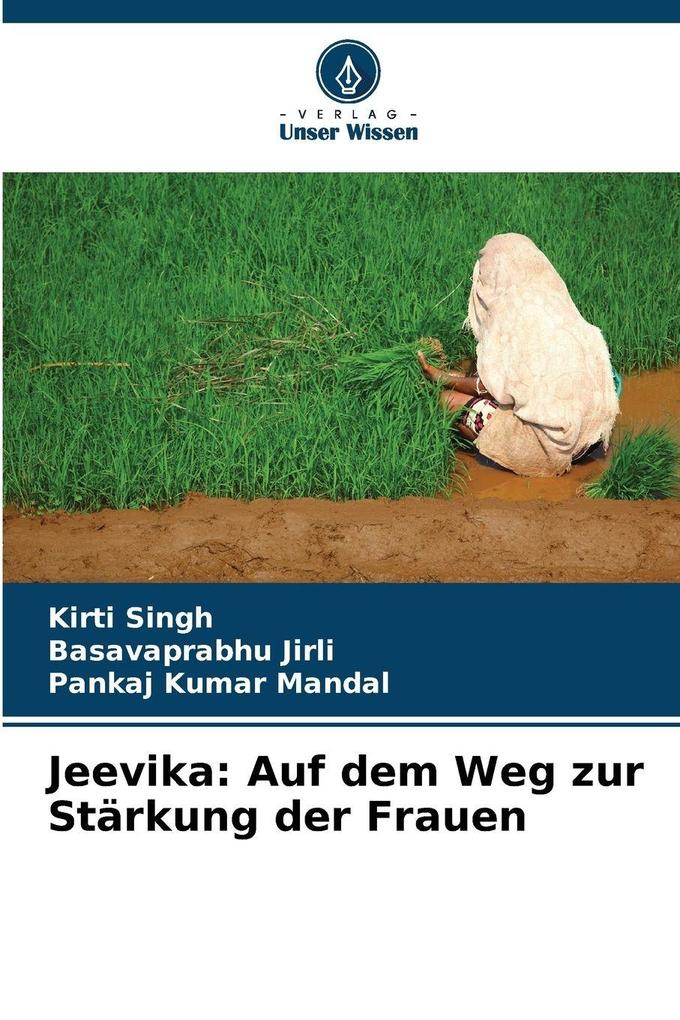 Jeevika: Auf dem Weg zur Stärkung der Frauen