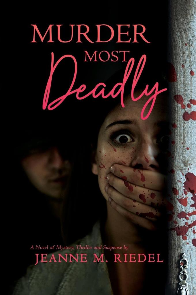 Murder Most Deadly