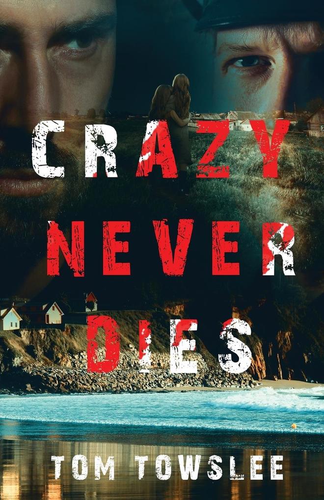 Crazy Never Dies