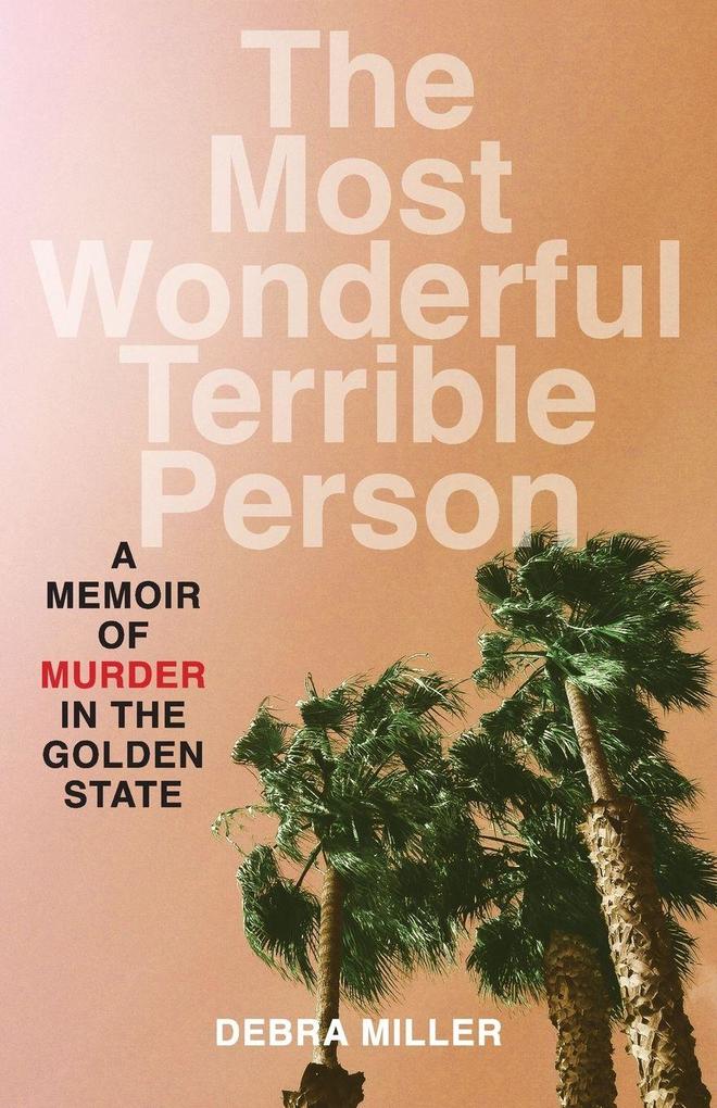 Most Wonderful Terrible Person