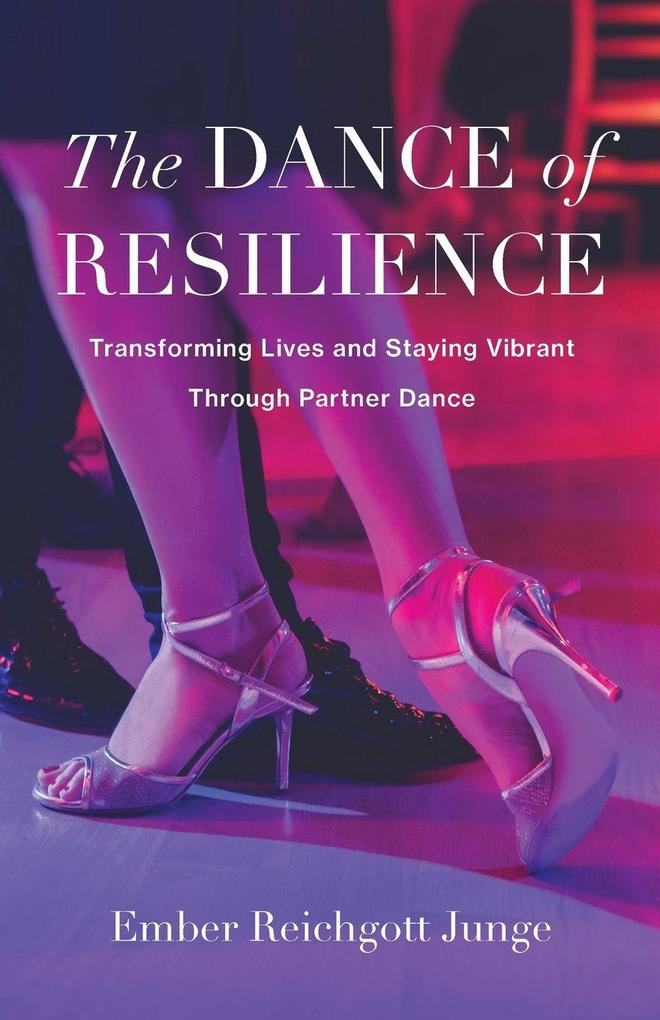 Dance of Resilience