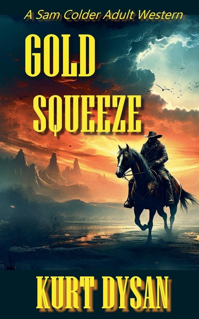 Gold Squeeze
