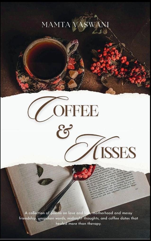 Coffee and Kisses