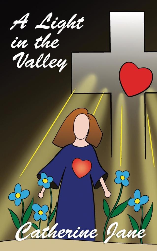 A Light in the Valley