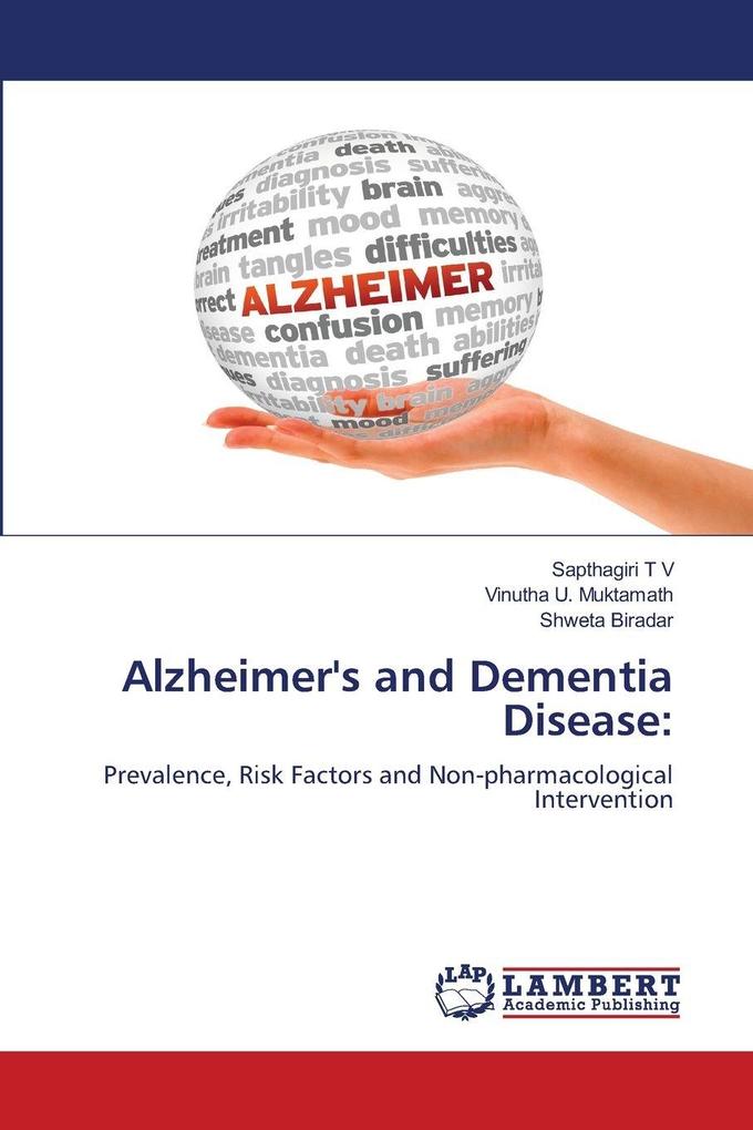 Alzheimer's and Dementia Disease: