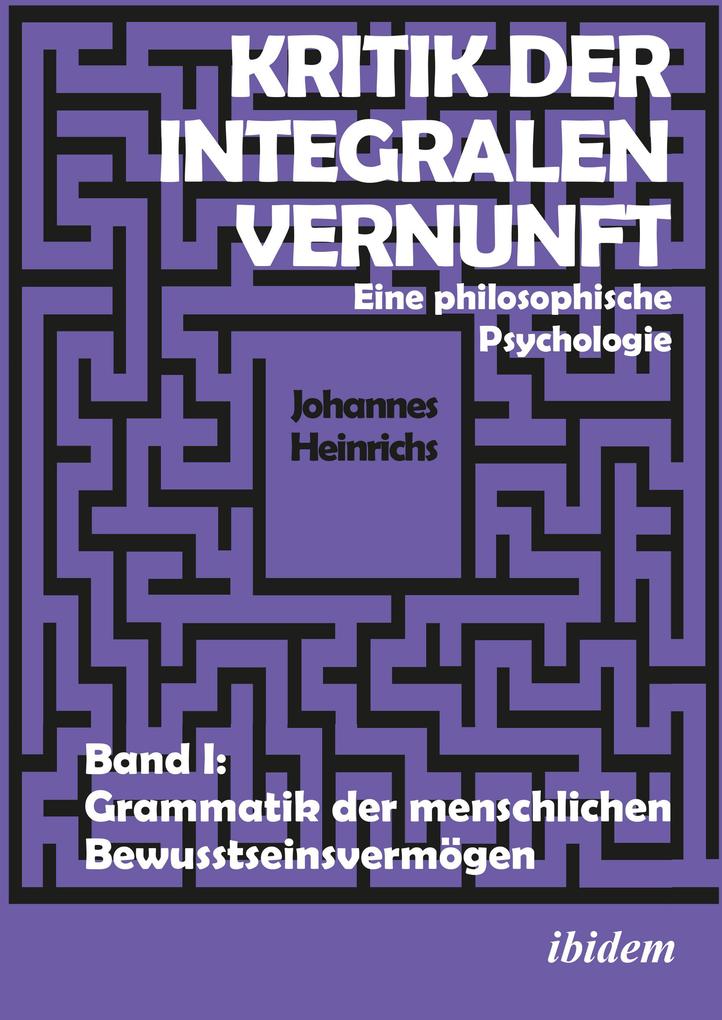 Kritik der integralen Vernunft