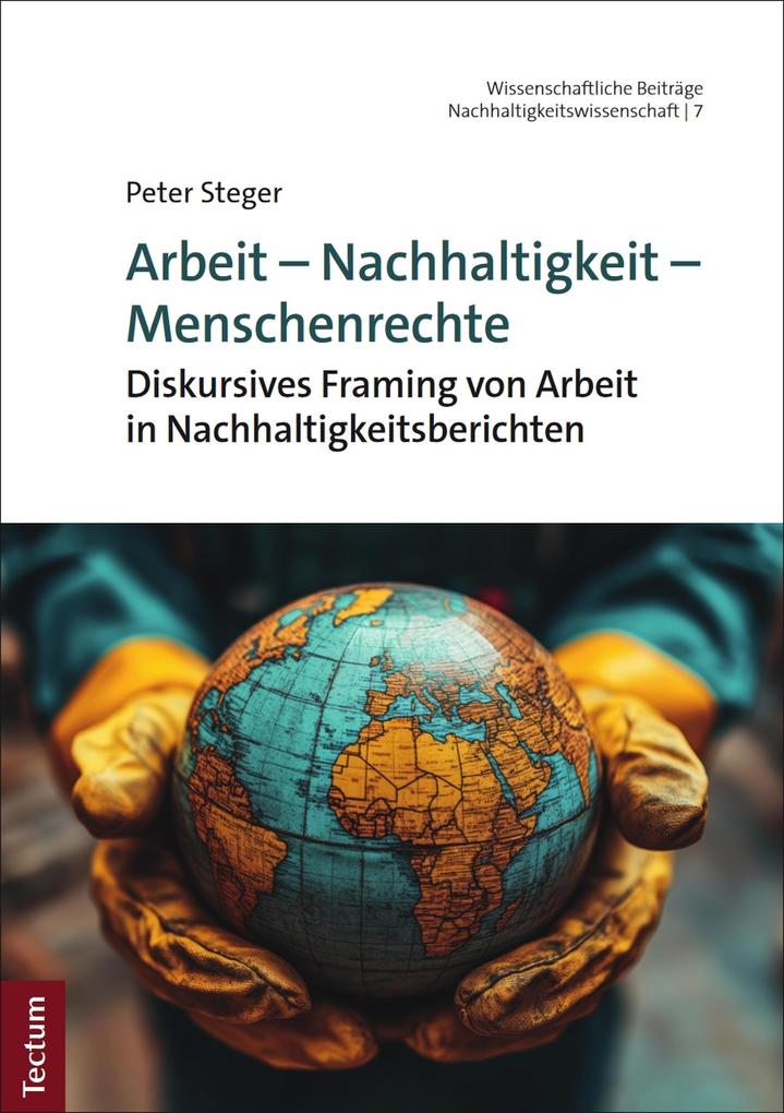 Arbeit - Nachhaltigkeit - Menschenrechte