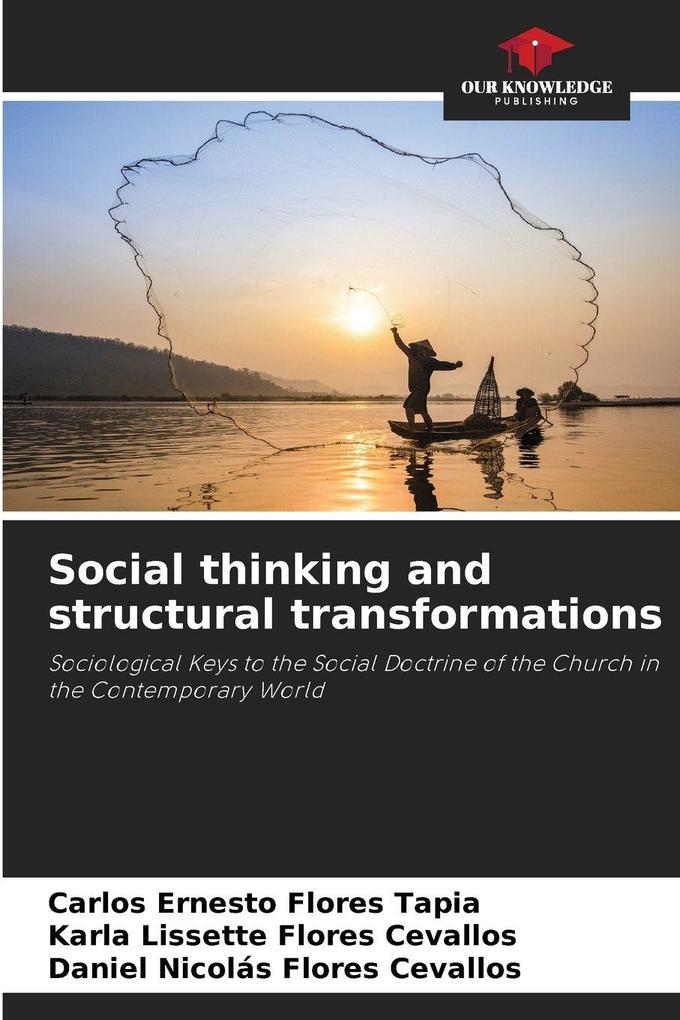 Social thinking and structural transformations