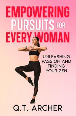 Empowering Pursuits for Every Woman