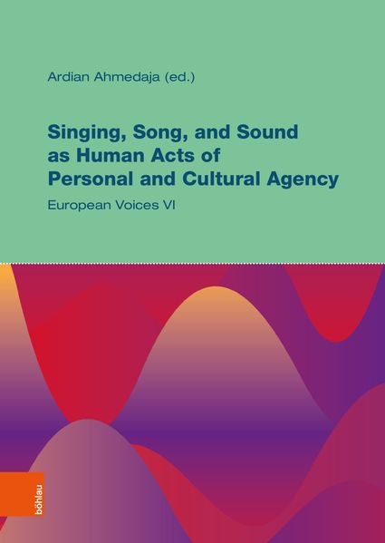 Singing Song and Sound as Human Acts of Personal and Cultural Agency