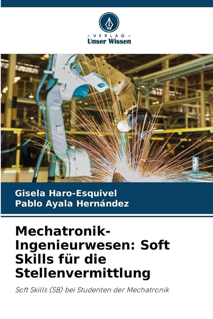 Mechatronik-Ingenieurwesen: Soft Skills für die Stellenvermittlung