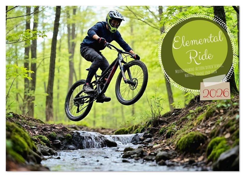 Elemental Ride. Mountainbike-Action durch Schnee Matsch Sonne und Laub (Wandkalender 2026 DIN A3 quer) CALVENDO Monatskalender