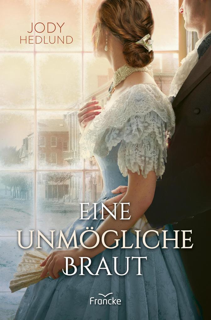 Eine unmögliche Braut