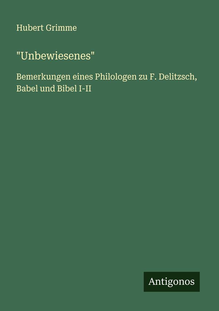 'Unbewiesenes'