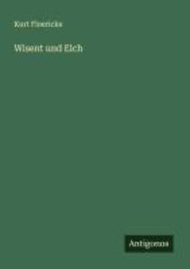 Wisent und Elch