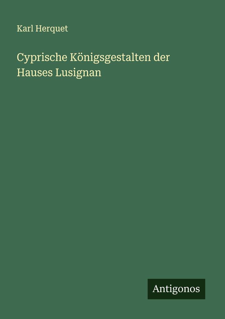 Cyprische Königsgestalten der Hauses Lusignan