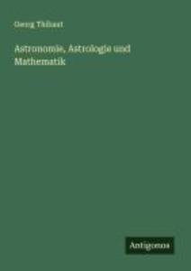 Astronomie Astrologie und Mathematik