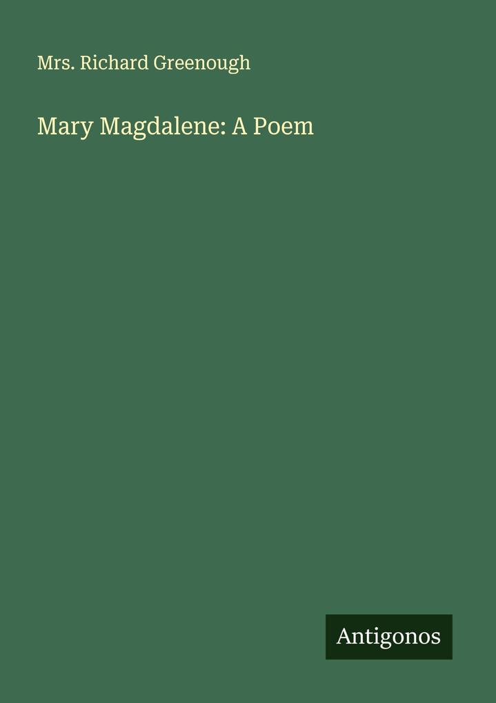 Mary Magdalene: A Poem