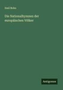 Die Nationalhymnen der europäischen Völker