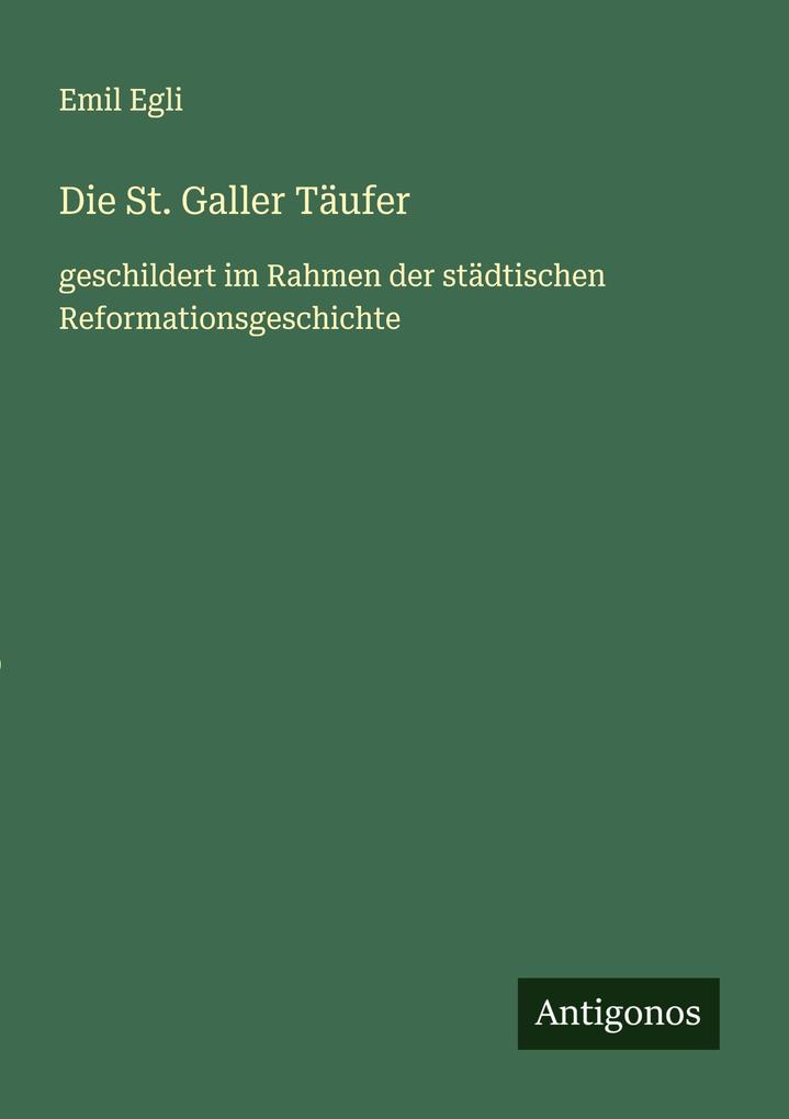 Die St. Galler Täufer