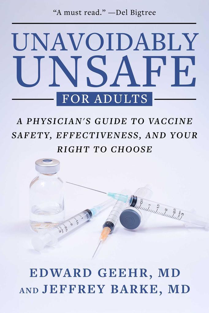 Unavoidably Unsafe for Adults