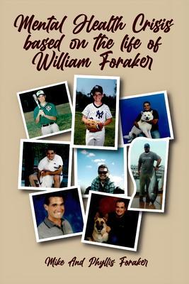 Mental Health Crisis based on the life of William Foraker