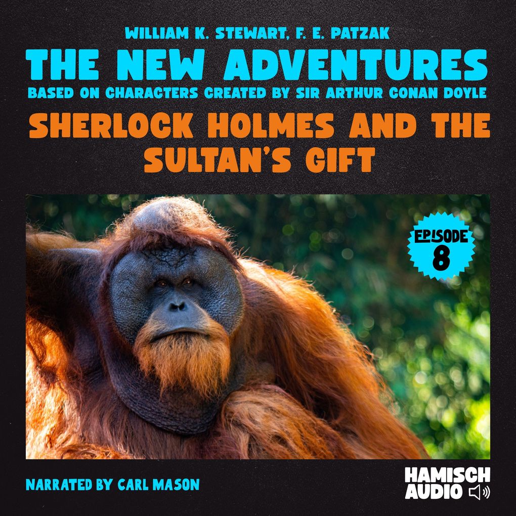 Sherlock Holmes and the Sultan's Gift (The New Adventures Episode 8)