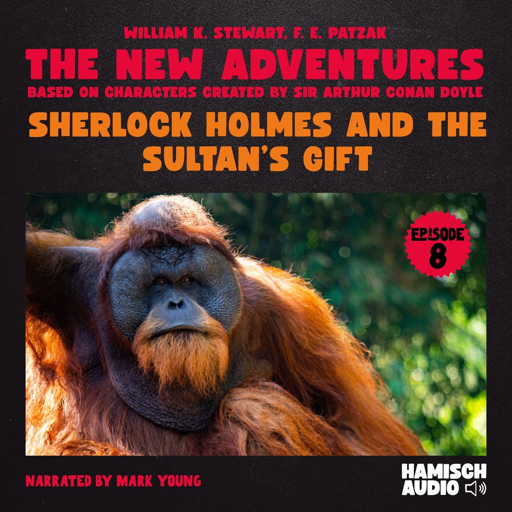 Sherlock Holmes and the Sultan's Gift (The New Adventures Episode 8)