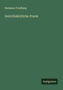 Gerichtsärztliche Praxis