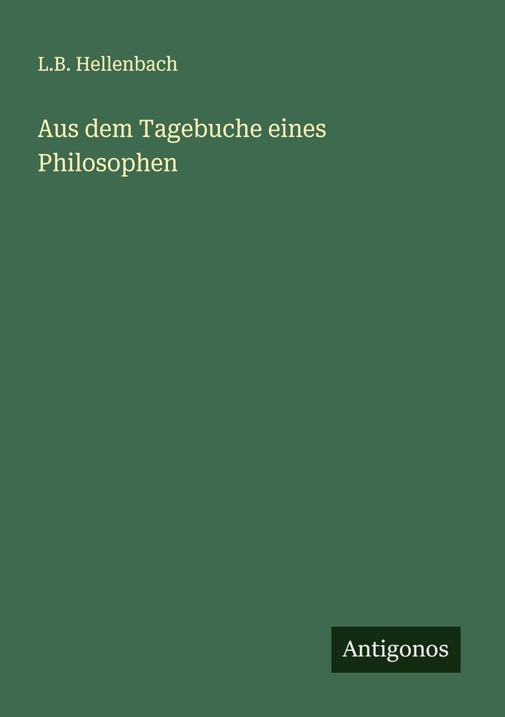 Aus dem Tagebuche eines Philosophen