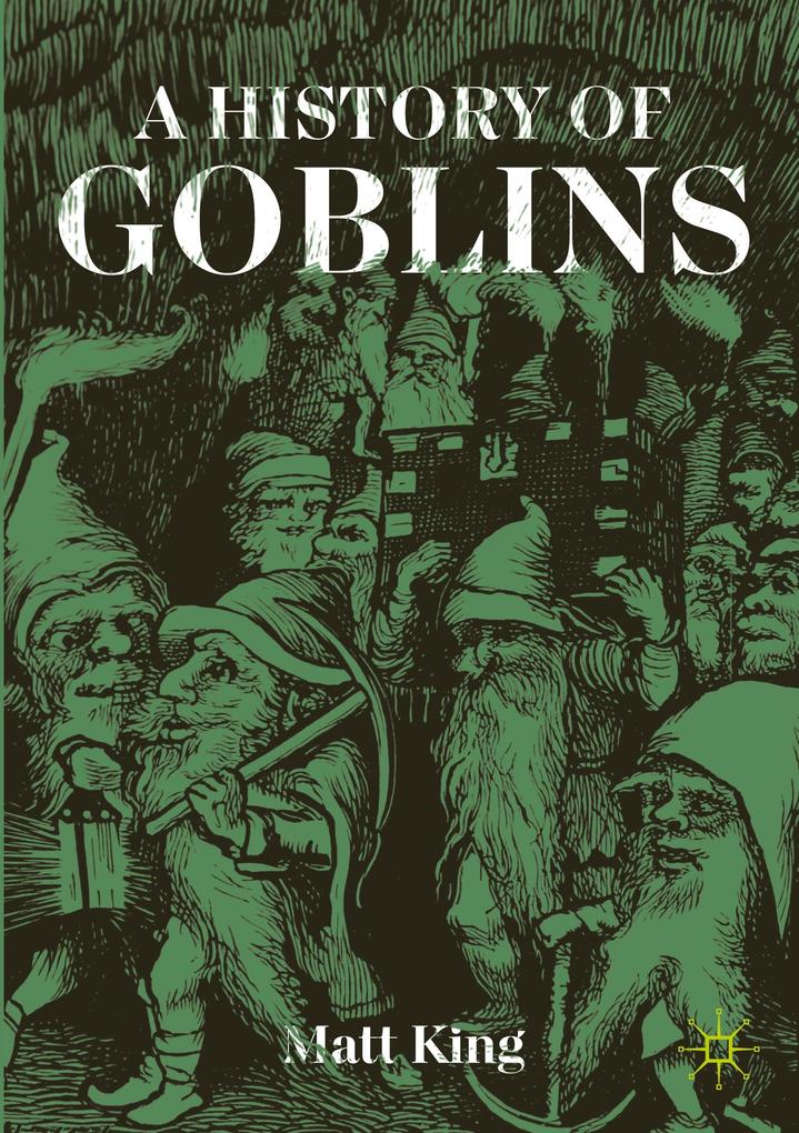 A History of Goblins