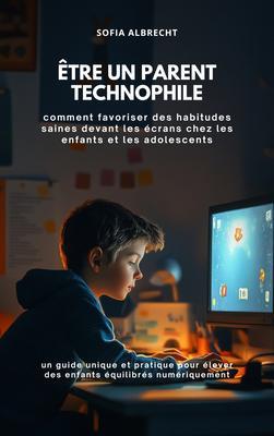 'Tech-Savvy Parenting