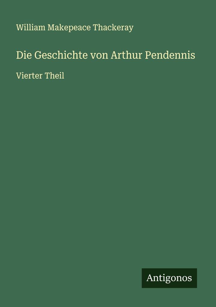 Die Geschichte von Arthur Pendennis