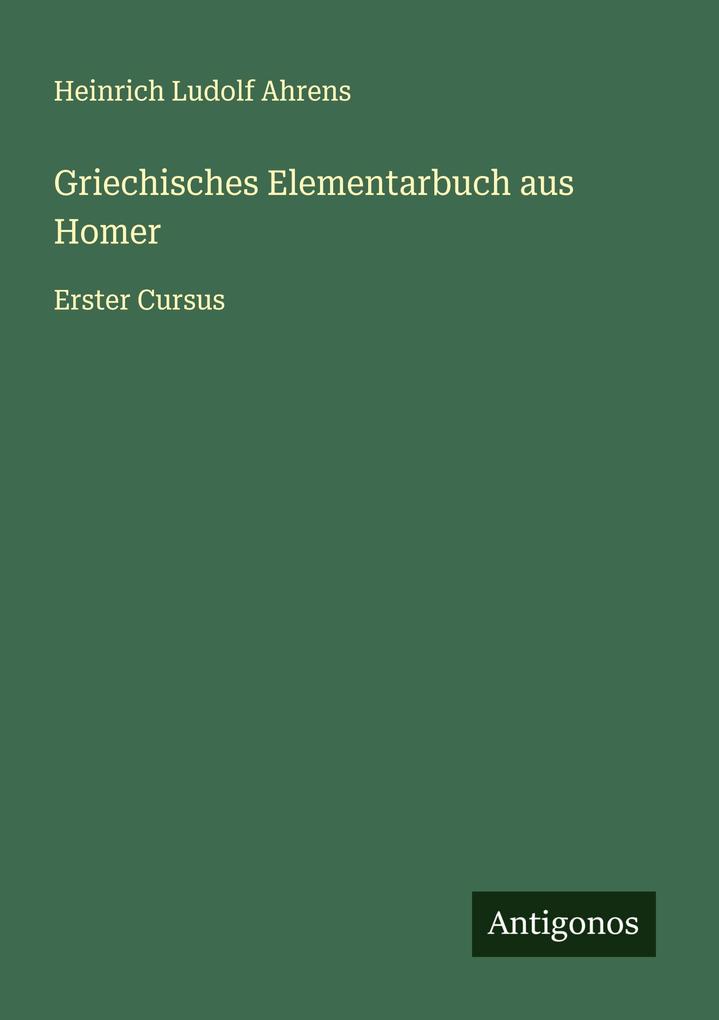 Griechisches Elementarbuch aus Homer
