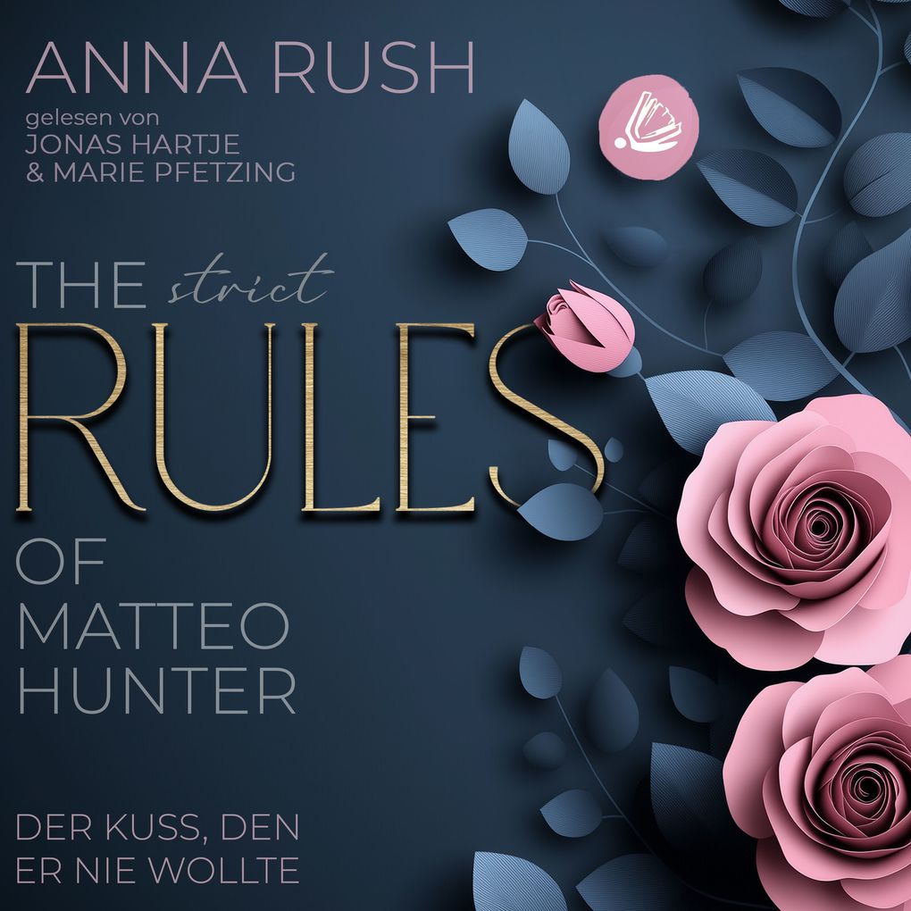 The STRICT Rules of Matteo Hunter
