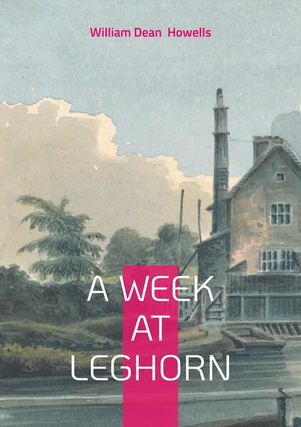 A Week at Leghorn
