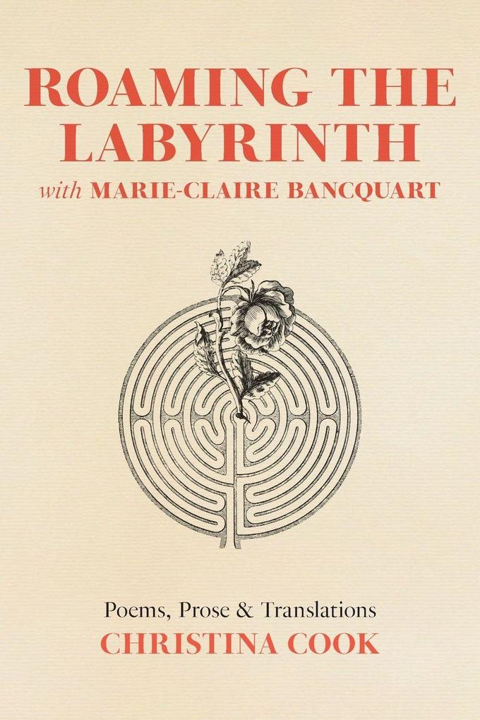 Roaming the Labyrinth with Marie-Claire Bancquart