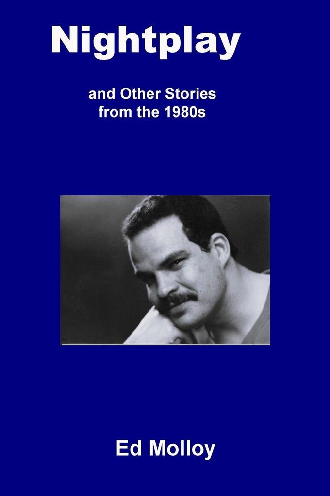 Nightplay and Other Stories from the 1980s