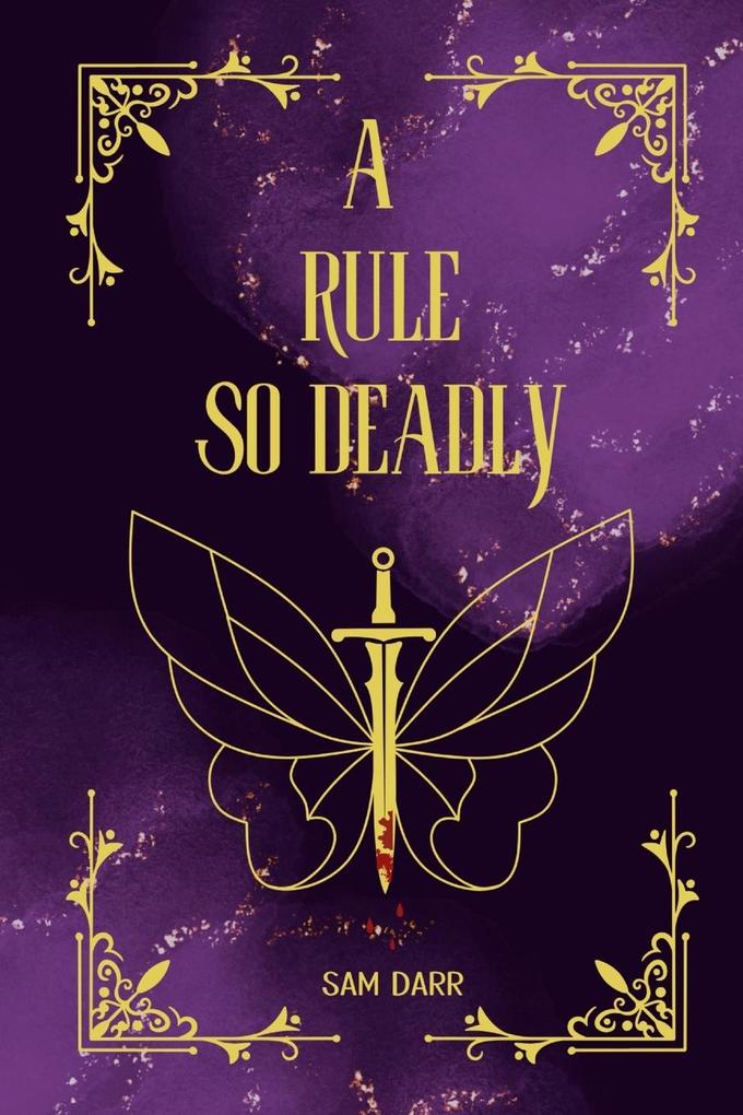 A Rule So Deadly