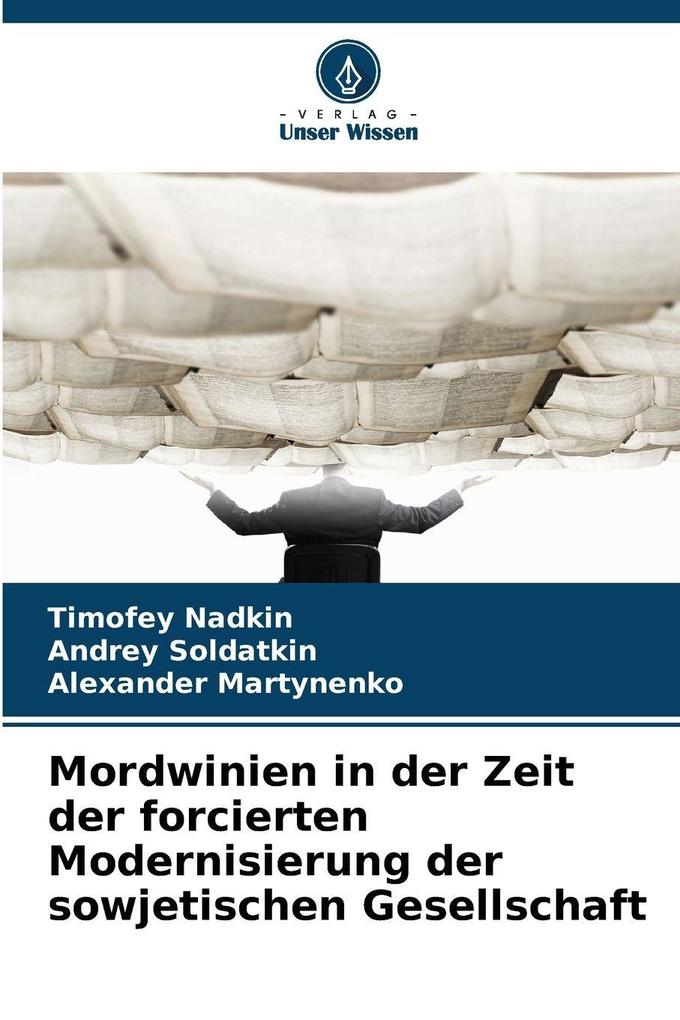 Mordwinien in der Zeit der forcierten Modernisierung der sowjetischen Gesellschaft