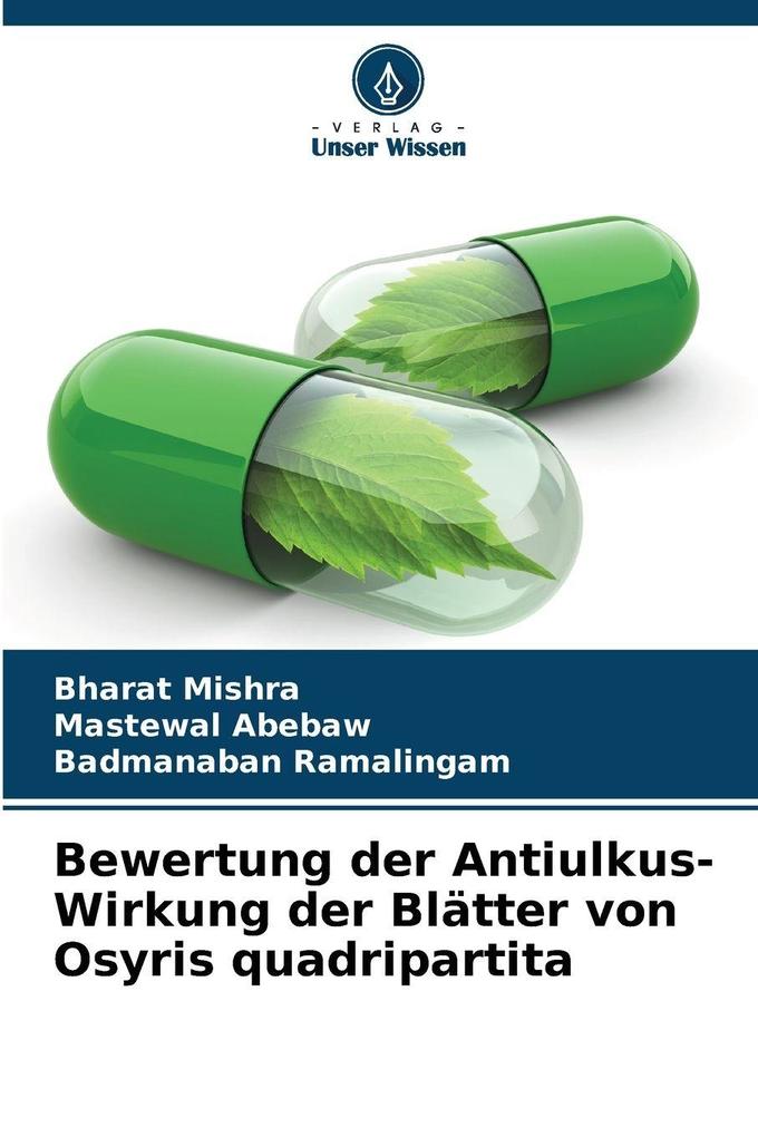 Bewertung der Antiulkus-Wirkung der Blätter von Osyris quadripartita
