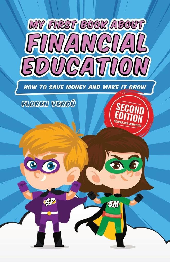 MY FIRST BOOK ABOUT FINANCIAL EDUCATION