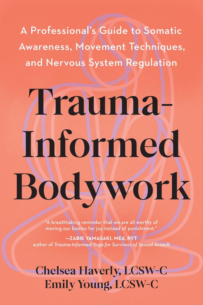 Trauma-Informed Bodywork
