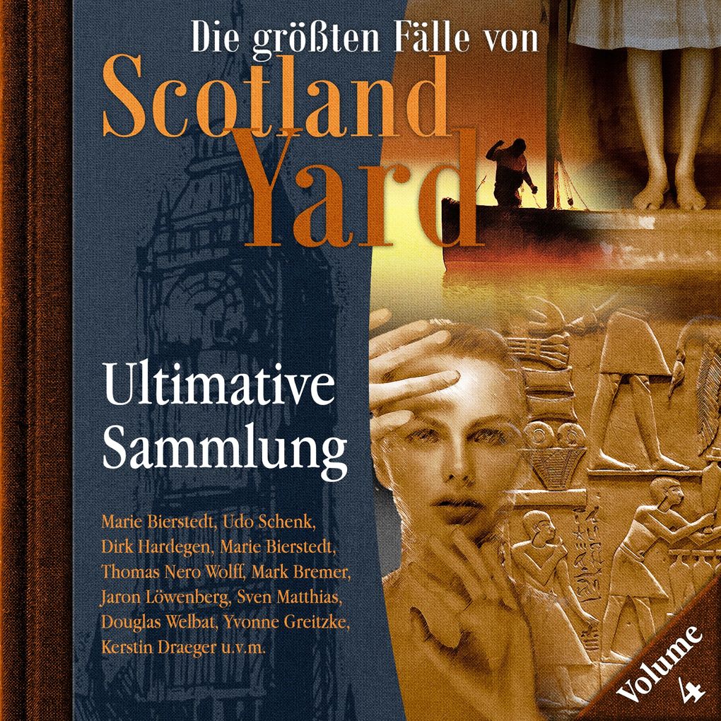 Die größten Fälle von Scotland Yard Ultimative Sammlung Volume 4
