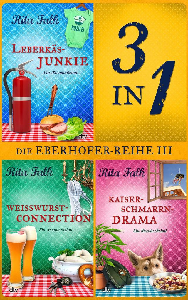 Die Franz Eberhofer-Reihe III