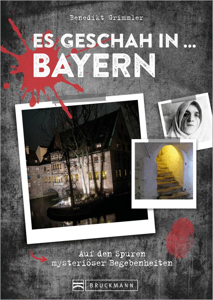 Es geschah in ... Bayern