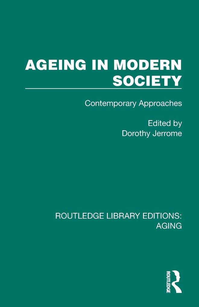 Ageing in Modern Society